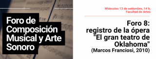 A la izquierda se ve una partitura musical y un texto sobreimpreso en recuadro negro y letras blancas: Foro de Composición Musical y Arte Sonoro. A la derecha sobre fondo blanco se puede leer: Mi